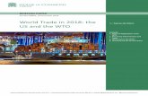World Trade in 2018: the US and the WTOresearchbriefings.files.parliament.uk/documents/CBP-8465/CBP-8465.pdf · The Trade Facilitation Agreement (TFA) is the first formal new ‘agreement’