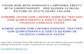 YOUNG MAN WITH HODGKIN'S LYMPHOMA TREATY WITH …cardiolatina.com/wp-content/uploads/2017/05/Hodgkin.pdf · young man with hodgkin's lymphoma treaty with chemotherapy and sudden clinical