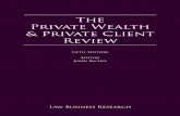 The Private Wealth & Private Client Review · the mergers and acquisitions review the restructuring review the private competition enforcement review the dispute resolution review