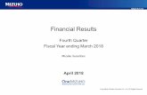 Financial Results - mizuho-sc.com · carried out during the previous fiscal year), commissions and net gains on trading declined, resulting in a 16.4% YoY decline i n net operating