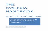 THE DYSLEXIA HANDBOOK - dys-add.com · The Dyslexia Handbook – Revised 2007, Updated 2010: Procedures Concerning Dyslexia and Related Disorders (Dyslexia Handbook), replaces all