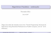 Algoritmos Paralelos - ordenaçãoricroc/aulas/1011/ppd/apontamentos/... · Algoritmos Paralelos - ordenação FernandoSilva ... Comparação-e-troca com troca de mensagens (1/2)