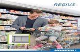 HAUSER GmbH REGIUS · HAUSER REGIUS HAUSER REGIUS HAUSER is especially committed to fulfilling your individual wishes and needs. This applies to all our refrigerated cabinets, which