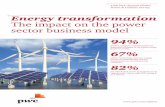 Energy transformation The impact on the power sector ... · predict complete transformation or important changes to the power utility business model. 7 Disruption and transformation