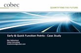Early & Quick Function Points - Case Study - IFPUG Proceedings/ISMA7-2012/Netherland... · Early & Quick Function Points - Case Study Ben Netherland ... (TP) = 4-6 UEPs – base unit