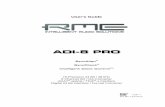 User's Guide - RME · User's Guide SyncAlign ... • 2 x 2m optica l cable ... the ADI-8 PRO is defined according to the ch o sen reference level.