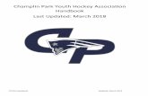 Champlin Park Youth Hockey Association Handbook Last ... · CORE VALUES • We will promote and display good sportsmanship to all players, coaches, parents, and officials • We will