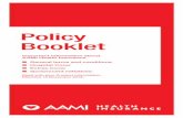 Policy Booklet - AAMI · Policy Booklet. 1. About the insurer . This health insurance is issued by nib health funds limited . ABN 83 000 124 381 (nib) a registered private health