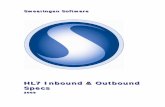 HL7 Inbound & Outbound Specs - swearingensoftware.com · HL7 Inbound & Outbound Specs HL7 Inbound & Outbound Specs Page 3 Please Note: The system is configurable such that it can