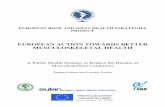 EUROPEAN ACTION TOWARDS BETTER MUSCULOSKELETAL HEALTH · The European Action Towards Better Musculoskeletal Health has developed strategies to prevent musculoskeletal problems and