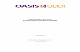 UDDI Executive Overview: Enabling Service-Oriented ... · UDDI Executive Overview: Enabling Service-Oriented Architecture October 2004 Organization for the Advancement of Structured