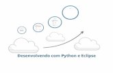 aula... · Desenvolvendo com Python e Eclipse Podemos usar templates ... Work With: python Android -  Help Android IDE Help Contents Search