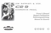 ice 9 Owner's Manual - korguk.com · A few words from Joe Satriani… “I love effects pedals. They help me be creative. They push my guitar playing into new musical directions.