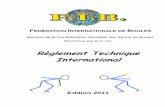 Règlement Technique International · Commission du Règlement Technique International Textes approuvés par le congrès de Lyon le 18 novembre 1999, le congrès de Kranj le 20 septembre