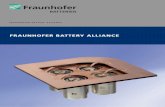 fRaunhofeR batteRy alliance · virtually all of these areas. From the material to the cell In the area of materials and cells, the members of the Battery Alliance develop, optimize