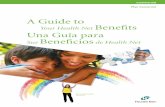 A Guide to Your Health Net Benefits Una Guía para Sus ... · Your Health Net Benefits Una Guía para Sus Beneficios de Health Net ... Phone coaching support is included so making