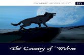 The Country of Wolves - Inhabitmedia · students with the story of The Country of Wolves. ... diagrams, and graphic organizers, demonstrating an understanding of text content and