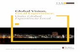 Global Vision, Local Experience. - tta-advogados.com · significativa experiência internacional a um forte conhecimento da realidade local, a equipa de Advogados da TTA presta serviços