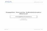 Supplier Security Administrator Manual - Fiat · Supplier Security Administrator Manual eSupplierConnect Version 9.5 January 23rd, 2017 . Page 2/91 January 23, 2017 – v9.5 Table