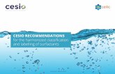CESIO RECOMMENDATIONS · SURFACTANTS Go to... ANIONIC SURFACTANTS, OTHERS Go to... > These tables are the result of a project of CESIO member-companies exchanging available information