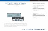 MVC 121 Plus - Extron Electronics · AUDIO MVC 121 Plus The Extron MVC 121 Plus is a compact, three input stereo audio mixer with a digital signal processing platform for audio signal