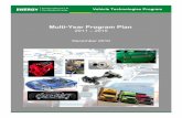 Multi-Year Program Plan · This Vehicle Technologies Multi -Year Program Plan, FY 2011 – 2015, outlines the scientific research and techno logies