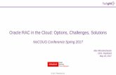 Oracle RAC in the Cloud: Options, Challenges, Solutionsnocoug.org/.../2017-05/NoCOUG_201705_Miroshnichenko_FlashGrid_RAC.pdf · Oracle RAC in the Cloud: Options, Challenges, Solutions