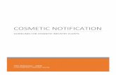 COSMETIC NOTIFICATION - fdd.gov.la in... · Prior notification through Cosmetics E-Notification, ... Applicant will submit a cosmetic notification application through ... The result