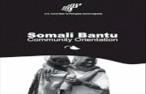 Somali Bantu Community Orientation - .The Somali Bantu community orientation materials include two