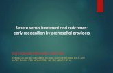 Severe sepsis treatment and outcomes: early recognition by ... · Severe sepsis treatment and outcomes: early recognition by prehospital providers SOUTH DENVER PREHOSPITAL SERVICES: