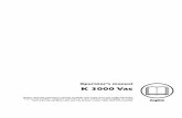Oper ator’s manual K 3000 Vac - constructioncomplete.com · ator’s manual Please r ead the operator’s manual carefully and make sure you understand the instructions before using