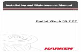 Radial Winch 50.2 PT - Harken, Inc. · Radial Winch 50.2 PT 4 Installation and Maintenance Manual Installation The winch must be installed on a flat area of the deck, reinforced if
