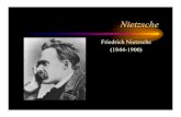 Nietzsche - Lane Community Collegemedia.lanecc.edu/users/borrowdalej/phl201_su11/nietzsche_su11.pdf · Nietzsche Friedrich Nietzsche (1844-1900) Nietzsche. Nietzsche. Nietzsche •Post-modern