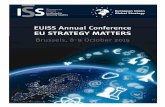 EUISS Annual Conference EU STRATEGY MATTERS · EUISS Annual Conference EU STRATEGY MATTERS Brussels, 8-9 October 2015. EUISS Annual Conference ... The ‘D’ in CSDP (convened in