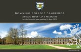 DOWNING COLLEGE CAMBRIDGE · Body DOWNING COllEGE, CAMBRIDGE CB2 1DQ Patron: HRH the Duchess of Kent, GCVO Visitor: the Crown MEMBERS OF tHE GOVERNING BODY Master: Professor Geoffrey