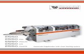 E550 · Processing both with PUR and EVA glue With PUR glue it is possible to stop machine (up to 4 days) without having to effect any cleaning procedure. Automatic cleaning of glue