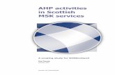 AHP activities in Scottish MSK services study14sep05.pdf · Osteoporosis advice and exercise classes Patricia.Moss@aaaht.scot.nhs.uk ... (7,000), Selkirk (6,000), Jedburgh (4,000)