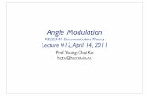 Angle Modulation - RISScontents.kocw.net/KOCW/document/2011/korea/koyoungchai/lecturenote... · • Phase modulation (PM) is that form of angle modulation in which instantaneous angle