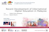 Recent Development of International Higher Education in ... Slides/Recent... · Recent Development of International Higher Education in Malaysia Date: 28 March 2018, Wednesday Sub-theme: