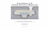EasyOne-CS Field Service Manualfrankshospitalworkshop.com/equipment/documents/spirometry/service... · 2030434-006 Rev. D EasyOne-CS Field Service Manual Page 3 2 Intended Audience