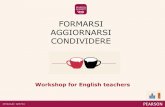 FORMARSI AGGIORNARSI CONDIVIDERE · Achieving excellence in mixed-ability classes How to help all students achieve their full potential Relatore: Roy Bennett ELT Consultant Pearson