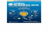 South Africa - doingbusiness.org · Economy Profile of South Africa Doing Business 2019 Indicators (in order of appearance in the document) Starting a business Procedures, time, cost