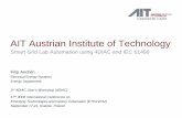 AIT Austrian Institute of Technology - Eclipse · AIT Austrian Institute of Technology Smart Grid Lab Automation using 4DIAC and IEC 61499 Filip Andrén Electrical Energy Systems