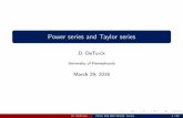 Power series and Taylor series - Penn Mathdeturck/m104/notes/week7.pdf · Power series and Taylor series D. DeTurck University of Pennsylvania March 29, 2018 D. DeTurck Math 104 002