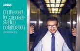 On the road to corporate-startup collaboration - assets.kpmg · Section divider Corporates want a shot of startup DNA The innovative power and focus of startups are attributes that
