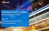 O que é o Windows Admin Center? - expertsfidelidade.com.br · Servidor Windows fErramentas "in-box ... Active Directory ... do Windows Admin Center documentação, uma vez que o