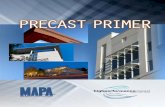 highperformanceprecast - MAPA Precast Primer... · Precast Primer . Contents MAPA Producers, 2-3 Design Assistance, 4-6 Precast Overview, 7 High Performance Precast, 8-9 Architectural