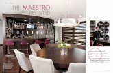feature THE MAESTRO PHOTOGRAPHY BY MAX WEDGE BY … · European design,” comments Frank, owner of Frank Cremasco Fine Cabinetry. “I had a pretty clear vision of what I wanted