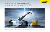 Robotic Welding solutions from ESAB - Rywal LT · Robotic Welding solutions from ESAB A full line of robotic welding equipment for every application, industry, and environment. ESAB