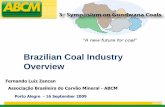 Brazilian Coal Industry Overview - conteudo.pucrs.brconteudo.pucrs.br/wp-content/uploads/2017/09/cepac_apresentacoes... · Associação Brasileira do Carvão Mineral Brazilian Hydrotermic